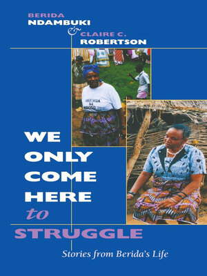 cover image of We Only Come Here to Struggle